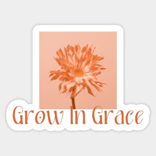 Grow In Grace Sticker